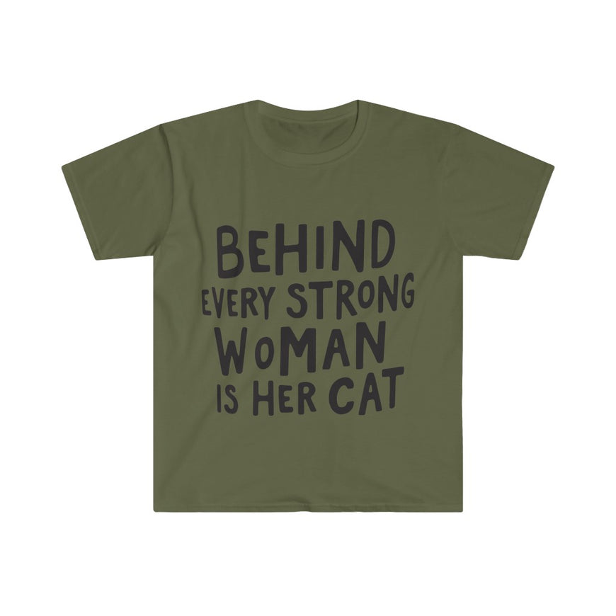 Behind Every Strong Woman T-Shirt
