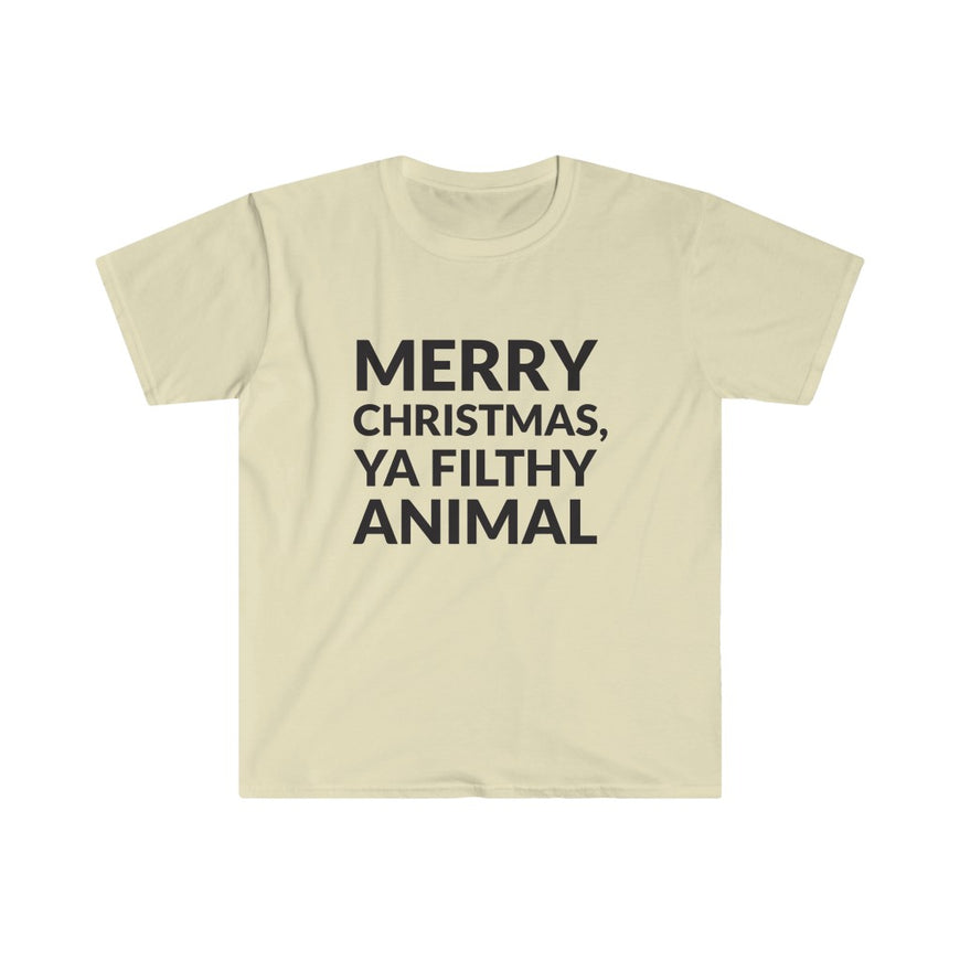 Merry Christmas Ya Filthy Animal T-Shirt