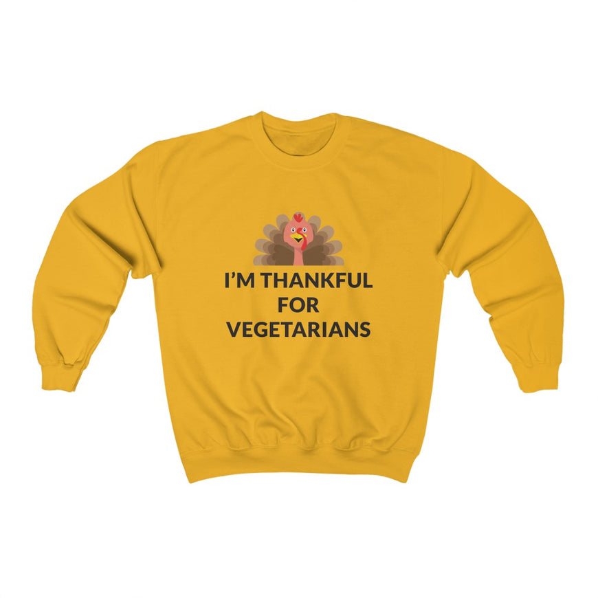 Thankful For Vegetarians Crewneck Sweatshirt