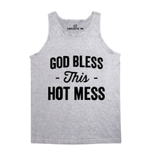 God Bless This Hot Mess Unisex Tank Top