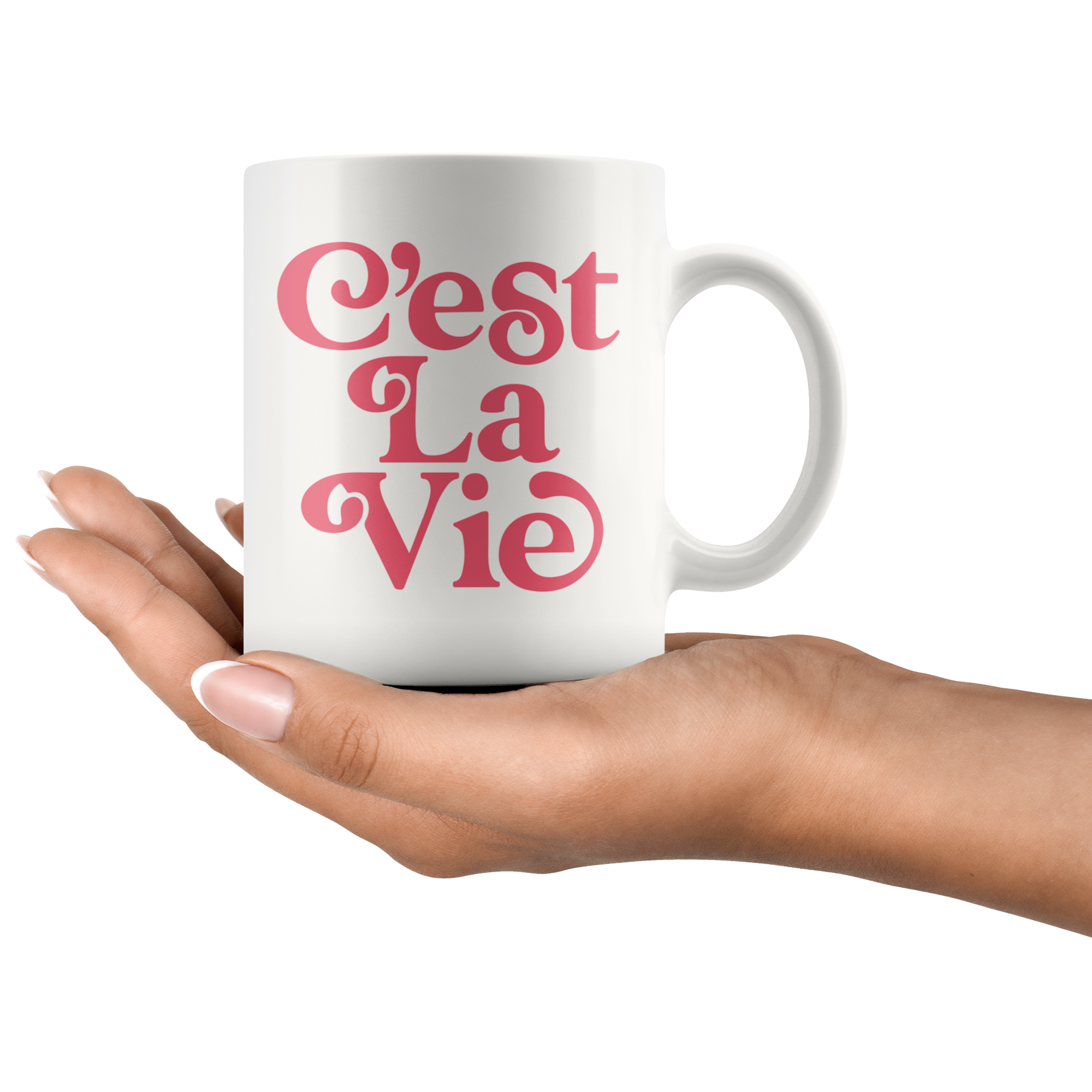 C'est La Vie Coffee Mug