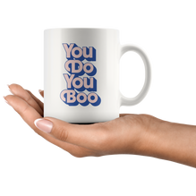 You Do You Coffee Mug