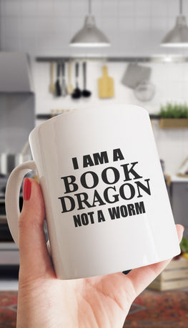 I Am A Book Dragon Not A Worm White Mug | Sarcastic Me