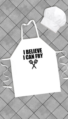 I Believe I Can Fry Funny Kitchen Apron
