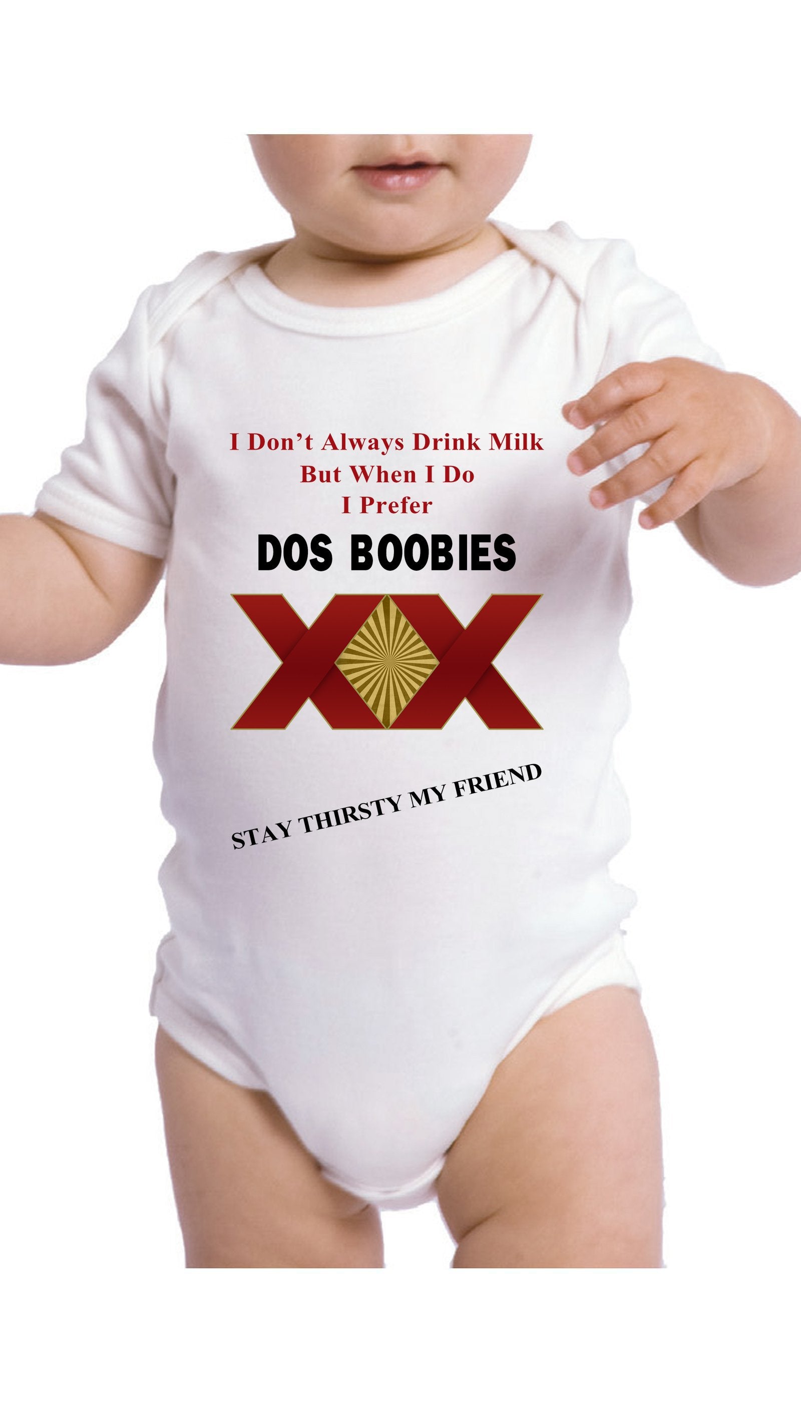 I Don't Always Drink Milk Funny White Infant Onesie | Sarcastic Me