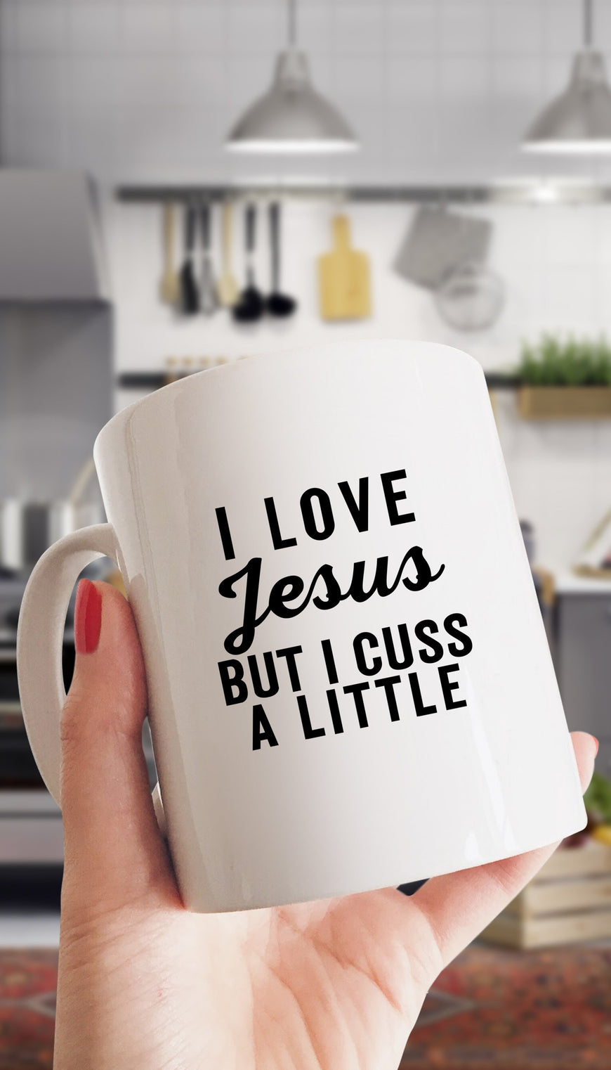 I Love Jesus But I Cuss A Little White Mug | Sarcastic Me
