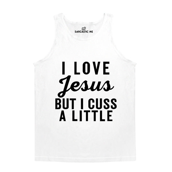 I love Jesus But I Cuss A Little White Unisex Tank Top | Sarcastic Me