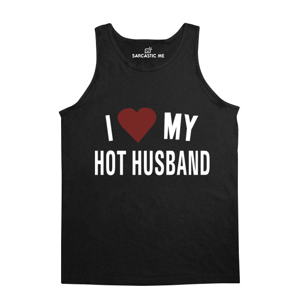 I Love My Hot Husband Black Unisex Tank Top | Sarcastic Me