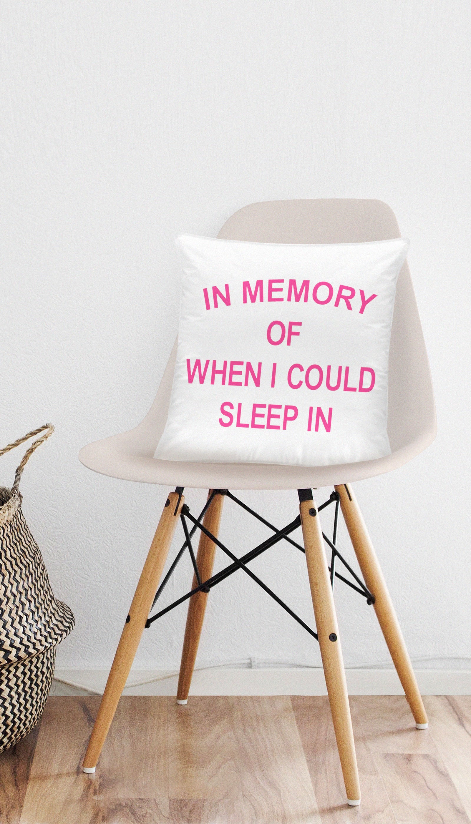 In Memory Of When I Could Sleep In Funny & Clever Home Throw Pillow Gift | Sarcastic ME