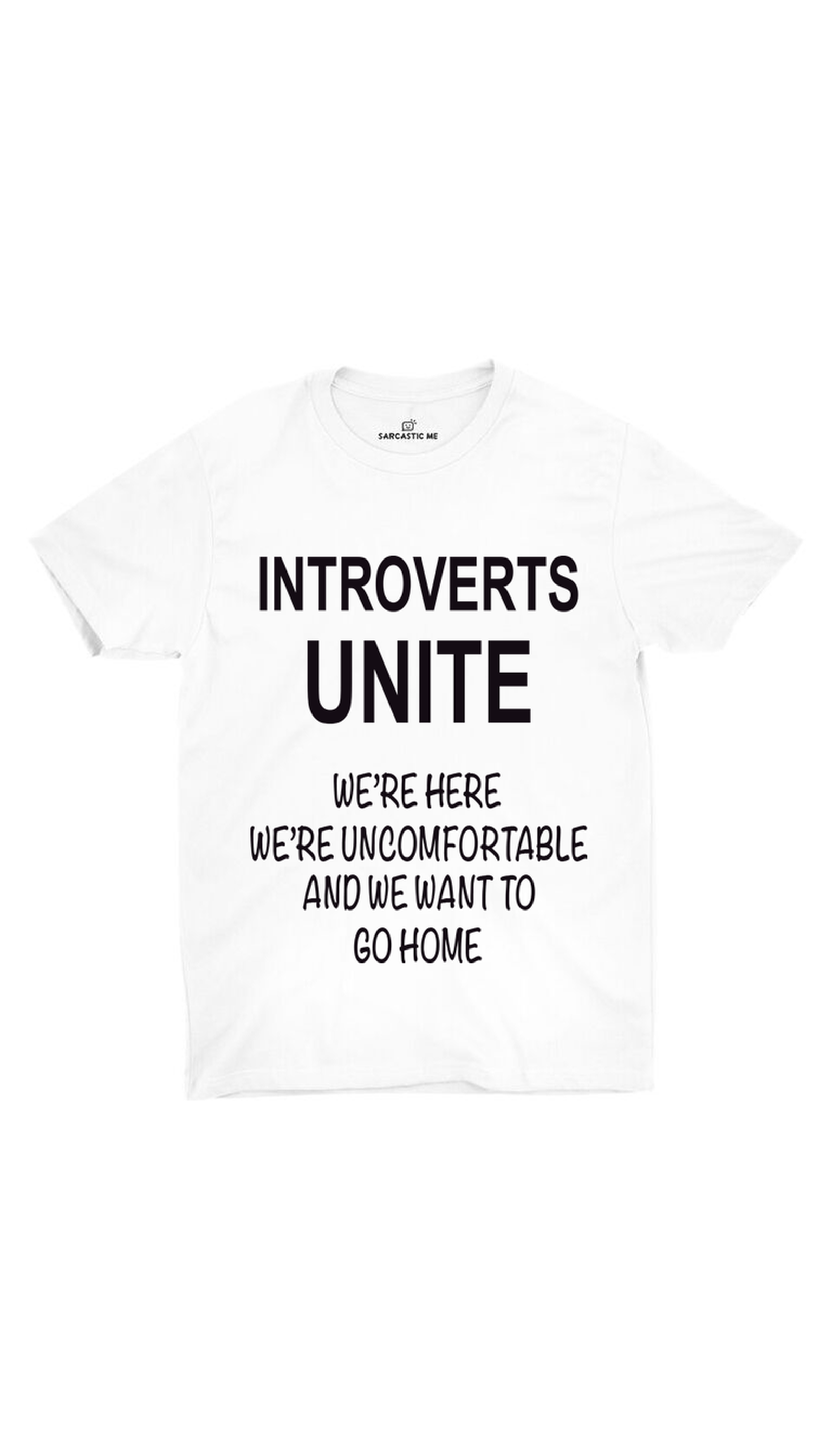 Introverts Unite White Unisex T-shirt | Sarcastic ME