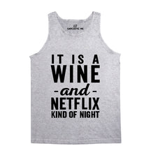 Wine And Netflix Kind Of Night Unisex Tank Top