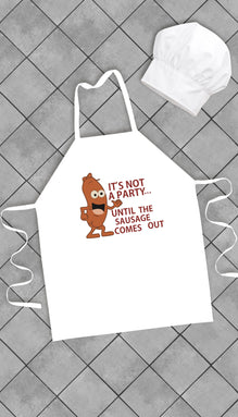 It's Not A Party Funny Kitchen Apron