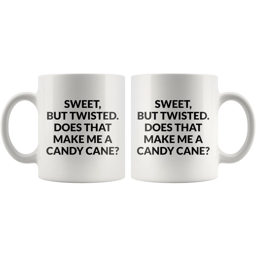 Sweet But Twisted Coffee Mug