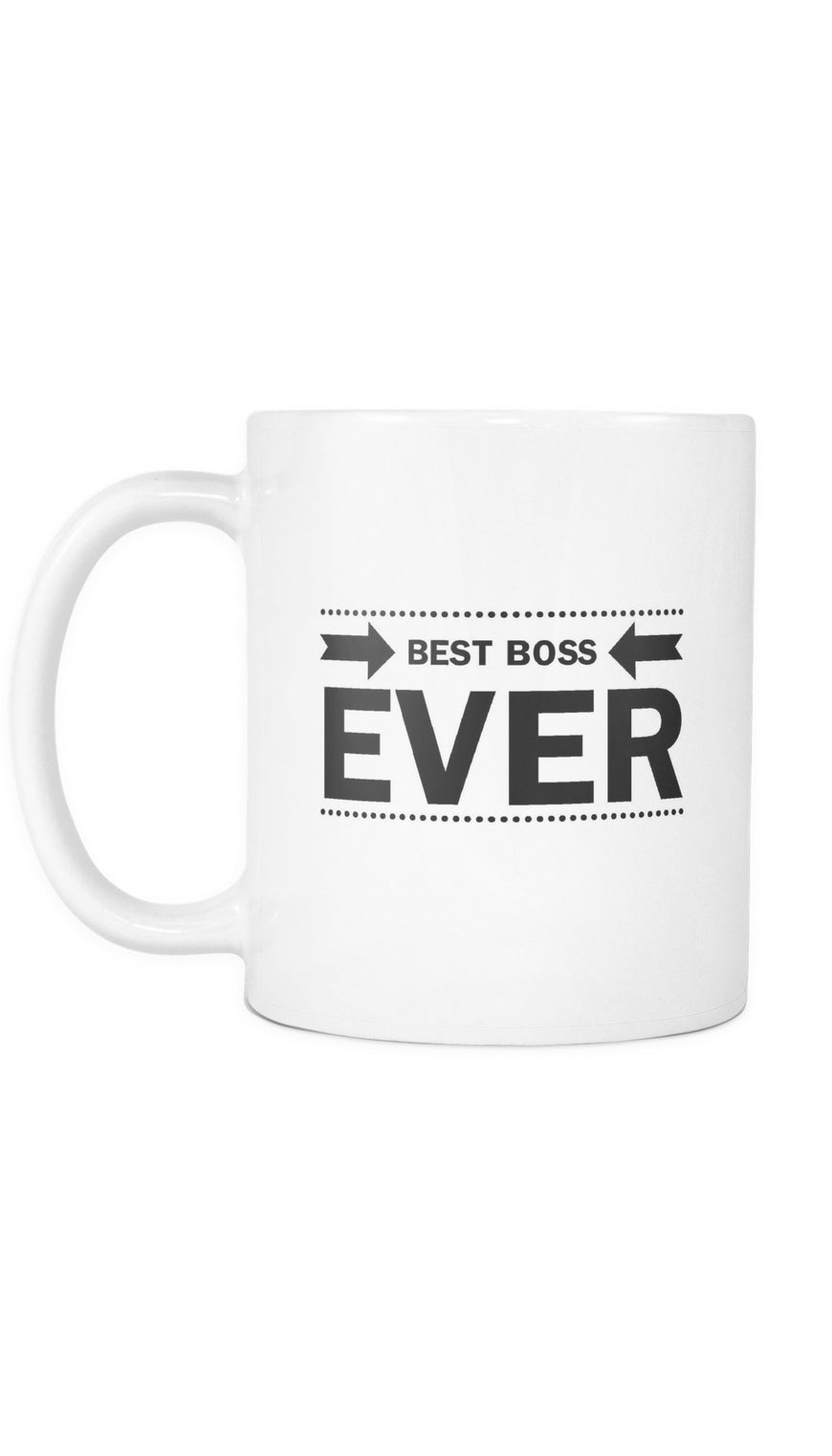 Best Boss Ever White Mug | Sarcastic Me