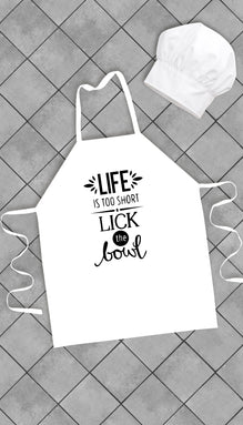 Life Is Too Short Lick The Bowl Funny Kitchen Apron