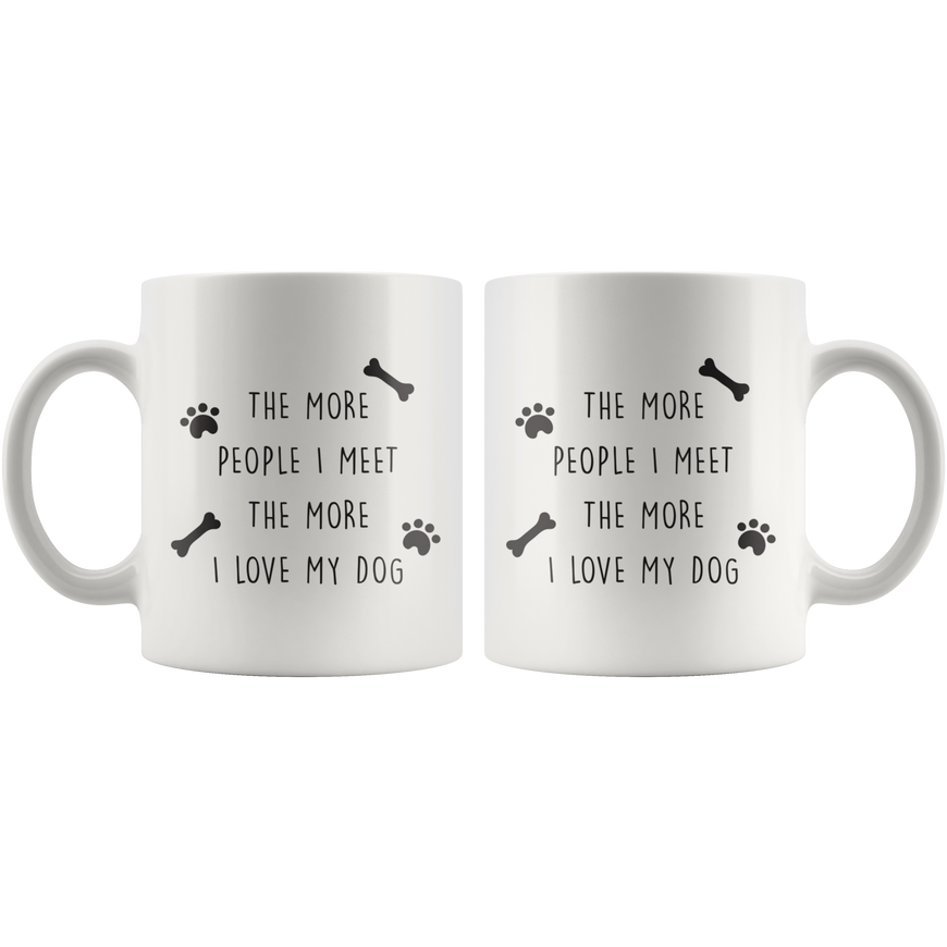 The More People I Meet Coffee Mug