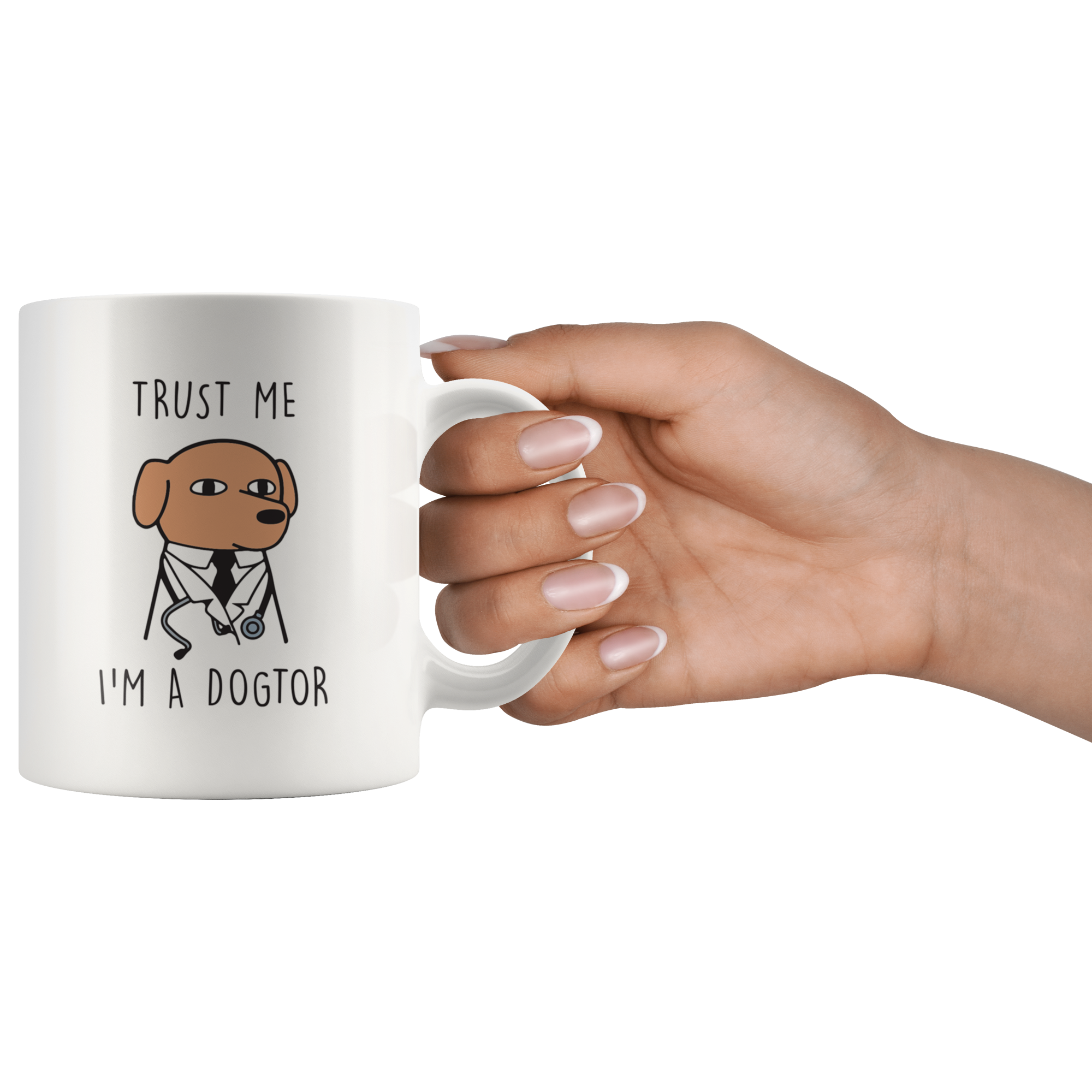 Trust Me I'm A Dogtor Coffee Mug