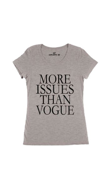 More Issues Than Vogue Women's T-shirt