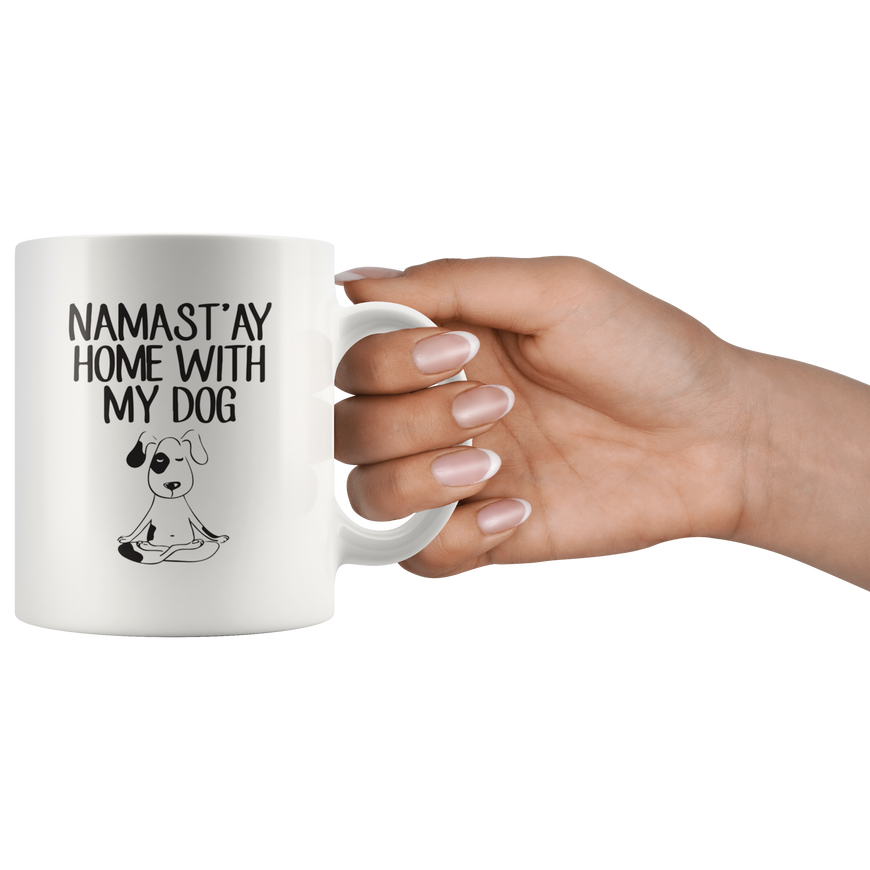 Namast'ay Home With My Dog Coffee Mug