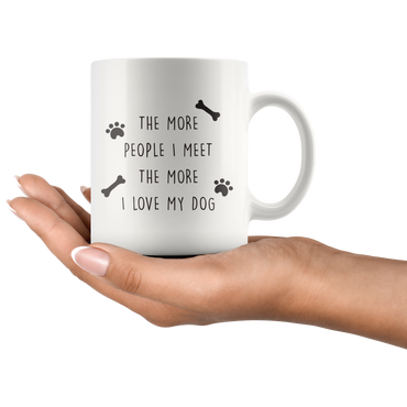 The More People I Meet Coffee Mug