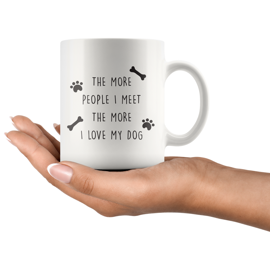 The More People I Meet Coffee Mug