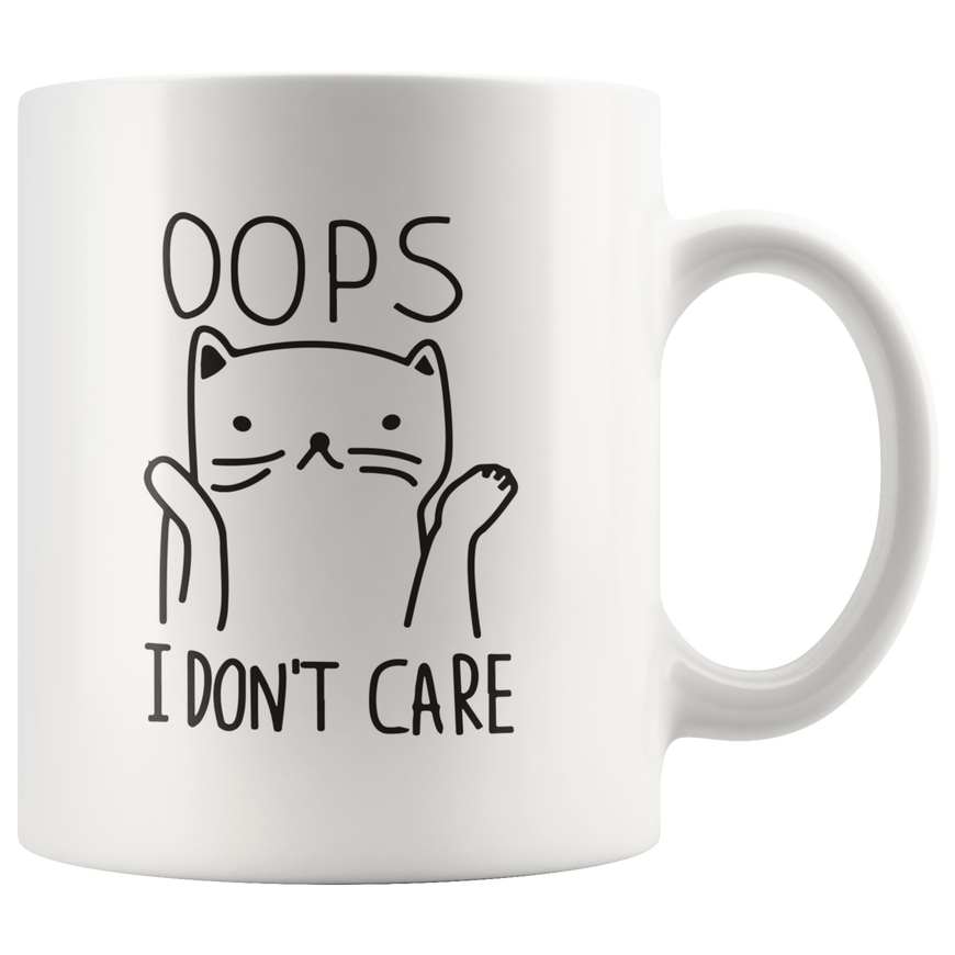 Oops I Don't Care Coffee Mug