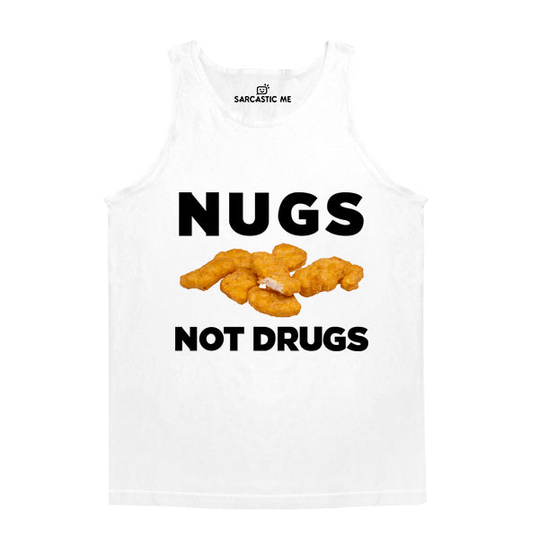 Nugs Not Drugs White Unisex Tank Top | Sarcastic Me