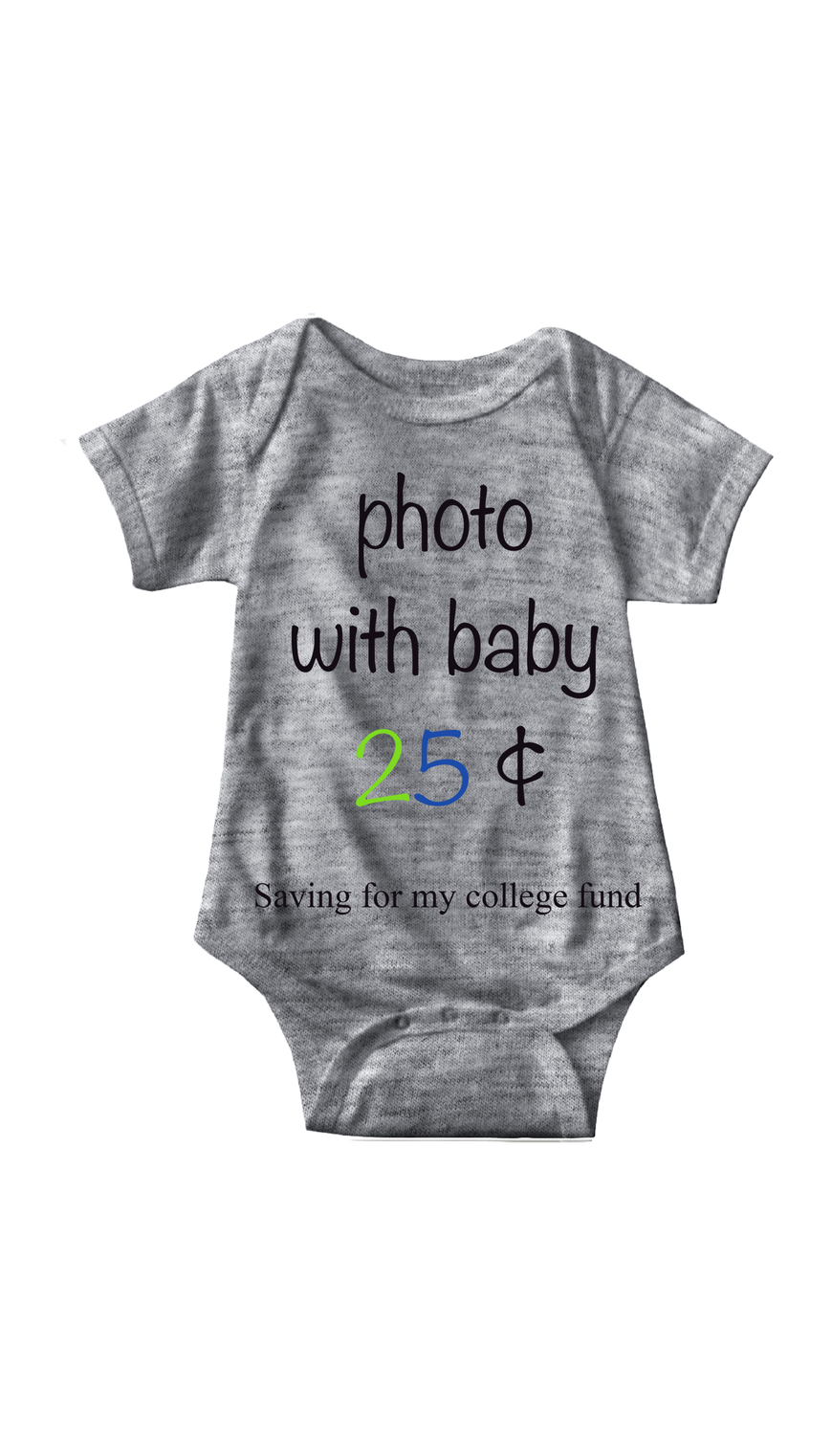 Photo With Baby Gray Infant Onesie | Sarcastic ME