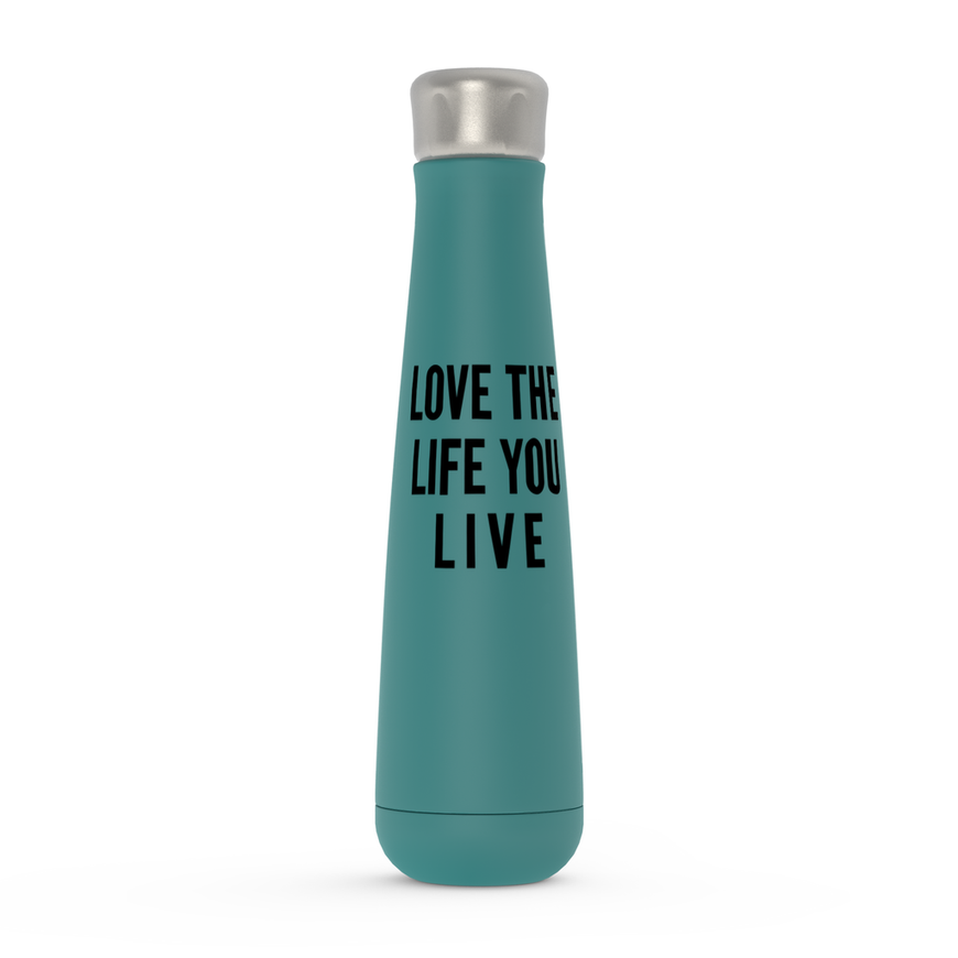 Love The Life You Live Peristyle Water Bottles