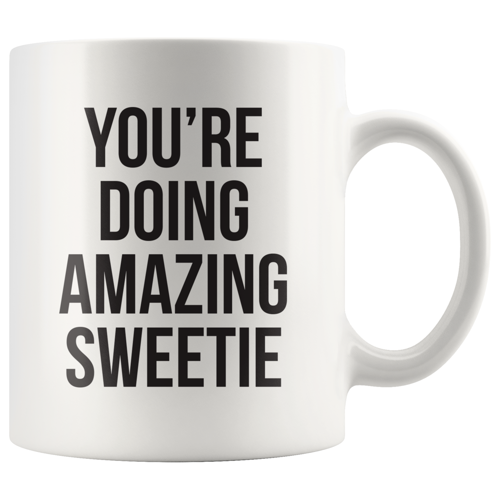 You're Doing Amazing Coffee Mug