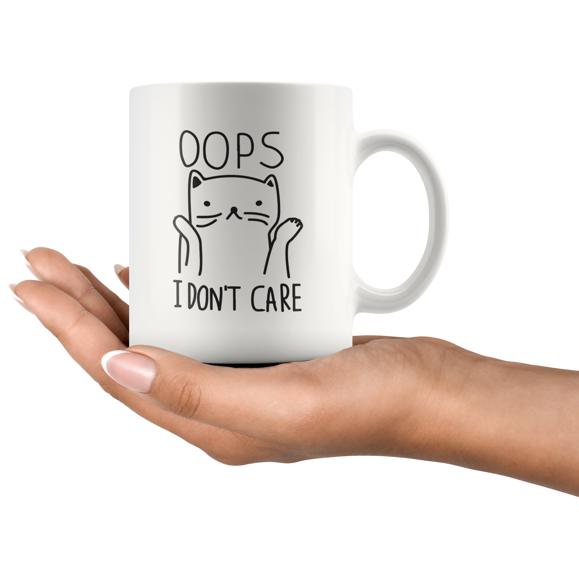 Oops I Don't Care Coffee Mug