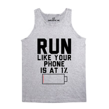 Run Like Your Phone Is At 1 % Unisex Tank Top