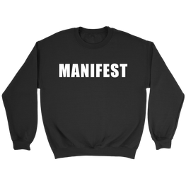 Manifest Sweatshirt