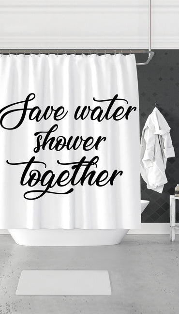 Save Water Shower Together Funny & Clever Dorm Shower Curtain Gift | Sarcastic ME