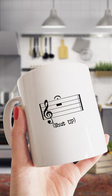 Shut Up Musical Note Mug