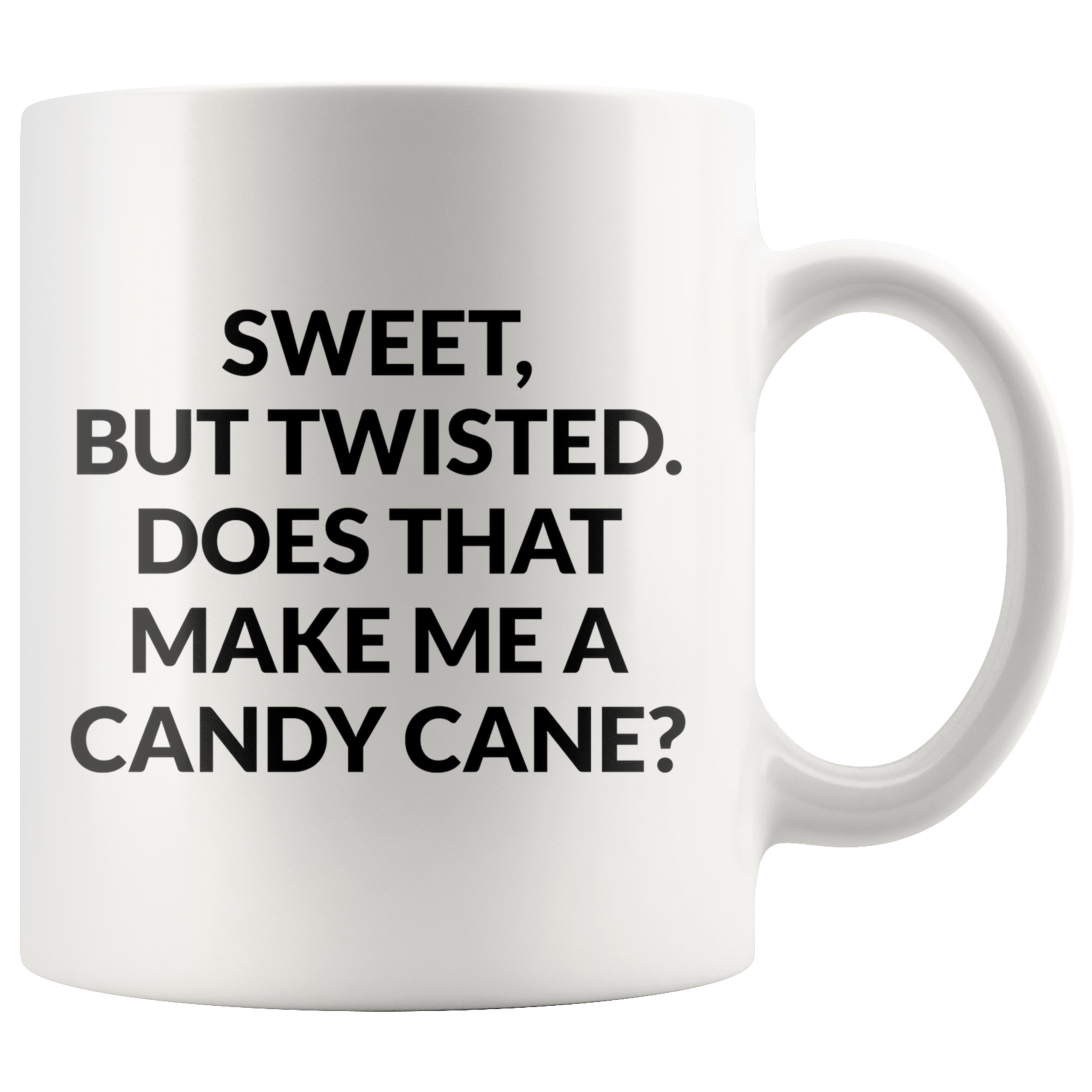 Sweet But Twisted Coffee Mug