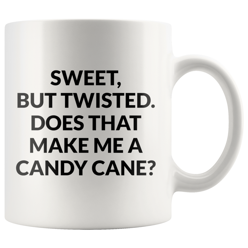 Sweet But Twisted Coffee Mug