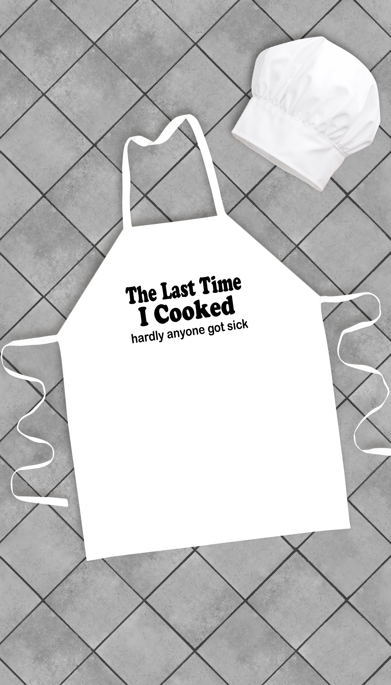 The Last Time I Cooked Funny Kitchen Apron | Sarcastic Me