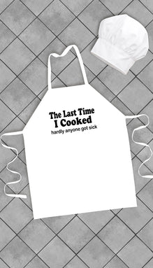 The Last Time I Cooked Funny Kitchen Apron