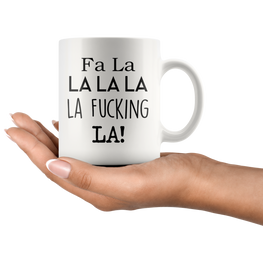 FA LA LA Coffee Mug