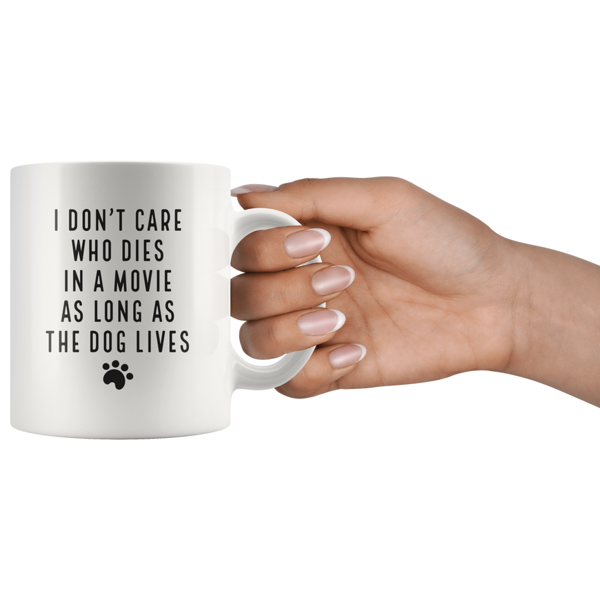I don't Care Who Dies Coffee Mug