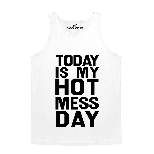 Today Is My Hot Mess Day White Unisex Tank Top | Sarcastic Me