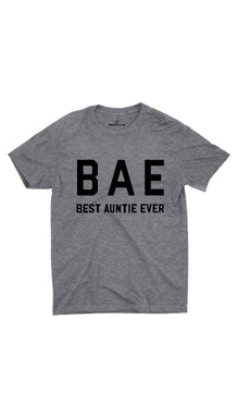BAE Best Auntie Ever Unisex T-shirt