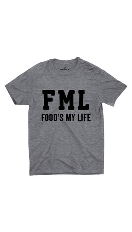 FML Foods My Life Gray Unisex T-shirt | Sarcastic ME