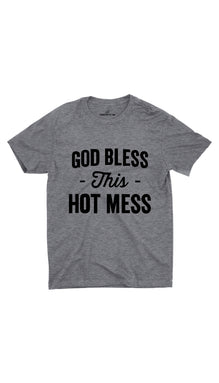 God Bless This Hot Mess Unisex T-shirt