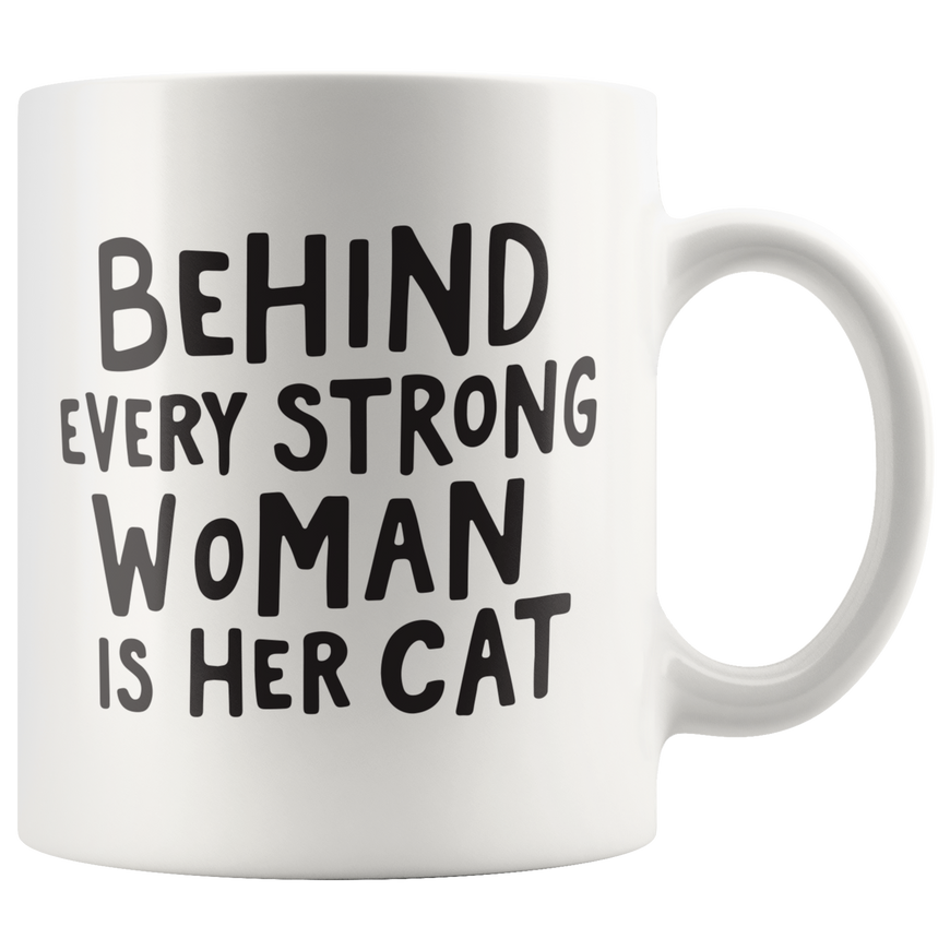 Behind Every Woman Is Her Cat Coffee Mug