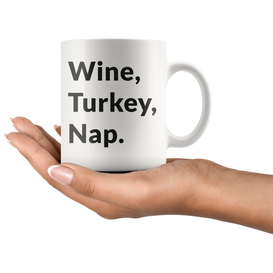 Wine, Turkey, Nap Coffee Mug