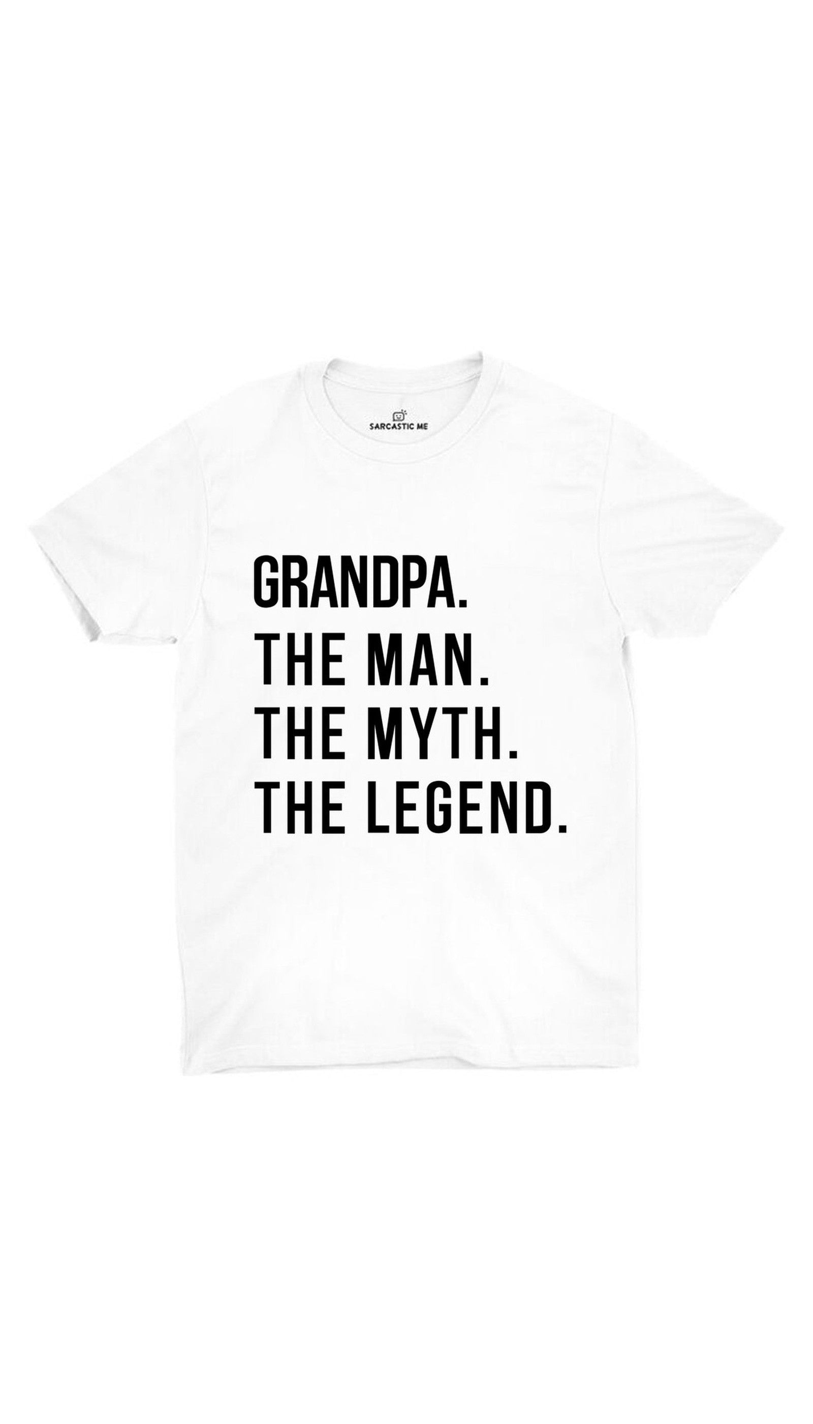 Grandpa The Legend White Unisex T-shirt | Sarcastic ME