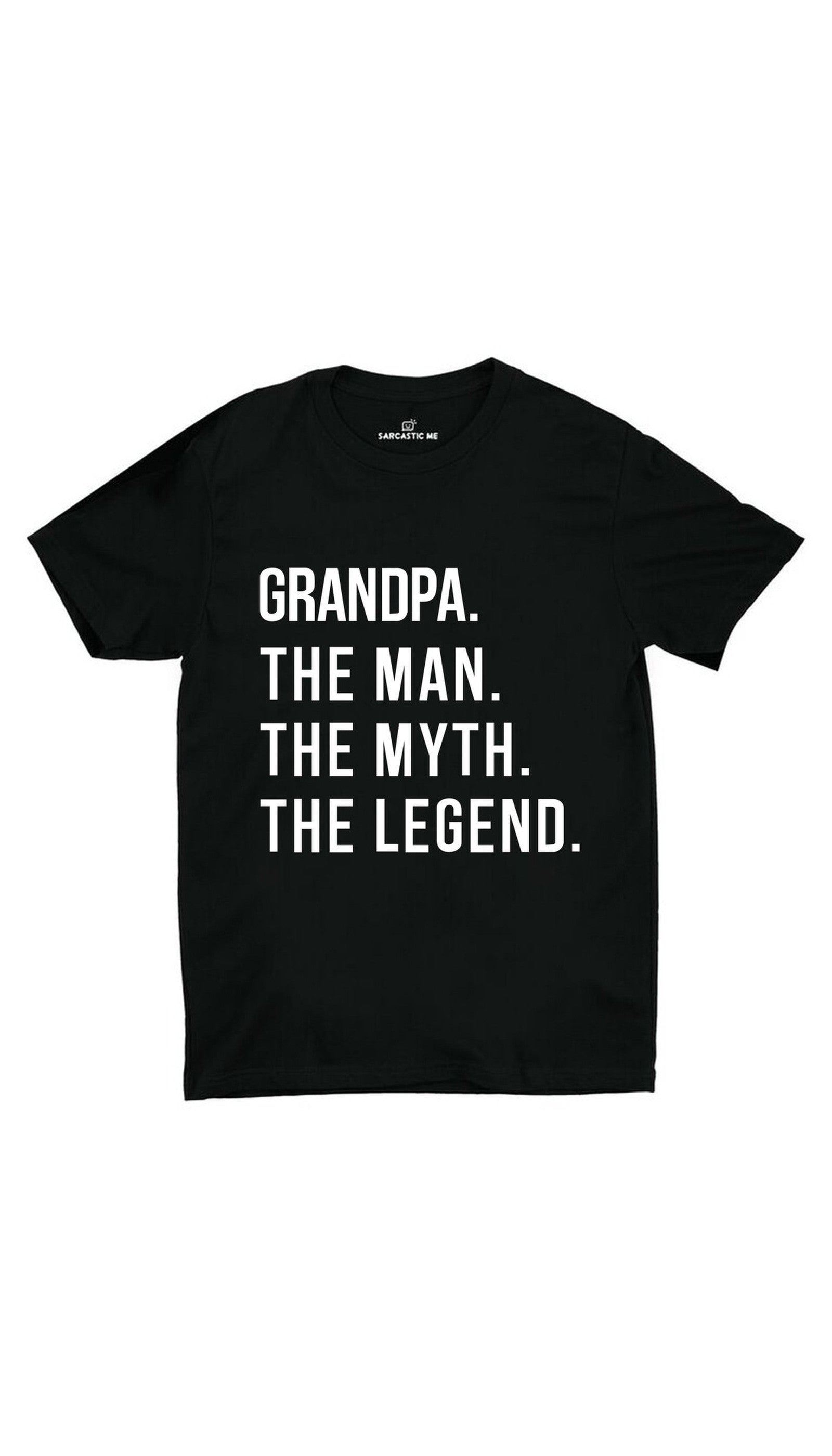 Grandpa The Legend Black Unisex T-shirt | Sarcastic ME