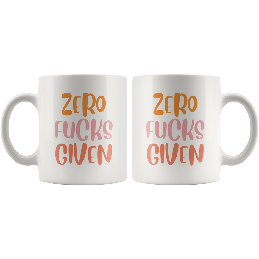 Zero F*cks Given Coffee Mug
